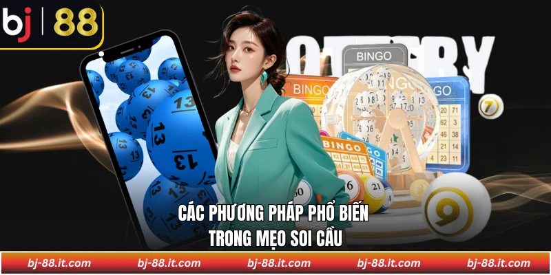 Các phương pháp phổ biến trong mẹo soi cầu