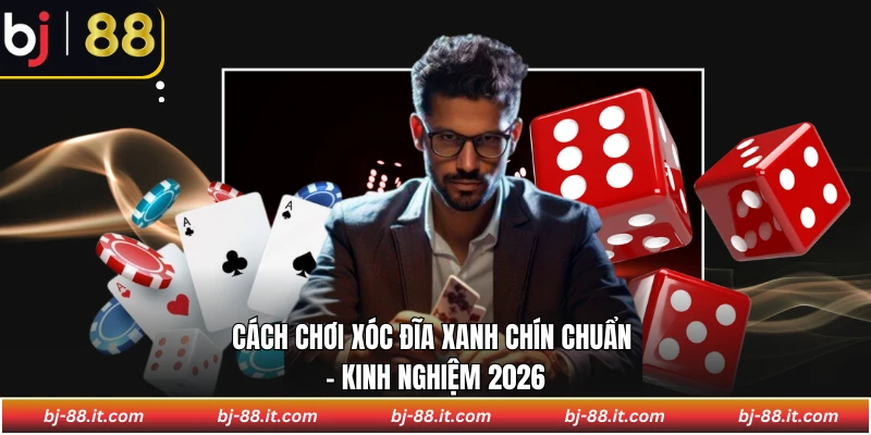 Cách chơi xóc đĩa