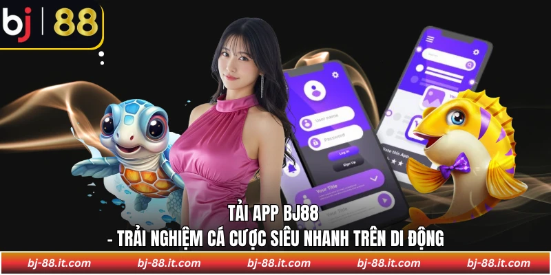 Tải app BJ88